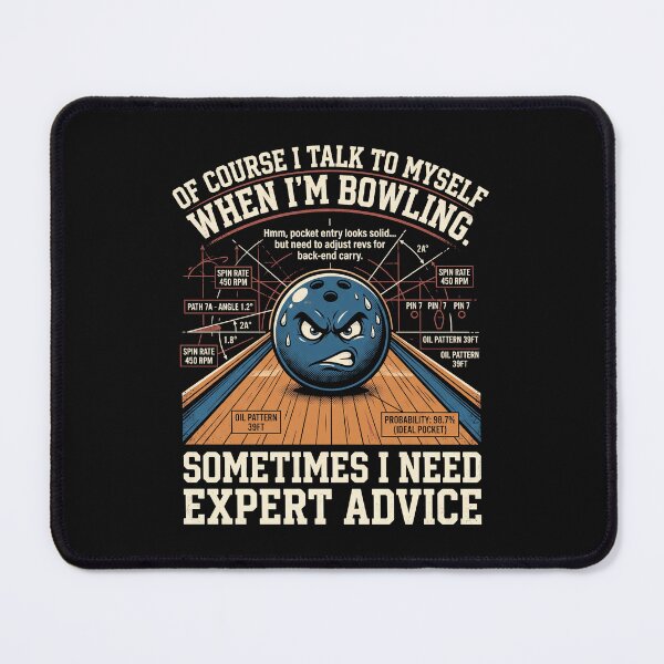Item preview, I Talk To Myself When Im Bowling Expert Advice designed and sold by MizoX7.