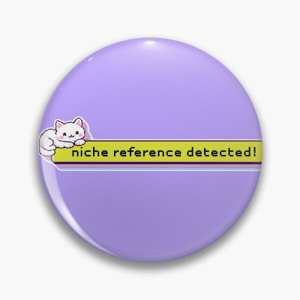 Item preview, Niche Reference Detected! – Cute Pixel Cat Internet Meme designed and sold by ChronicallyOnlineCo.