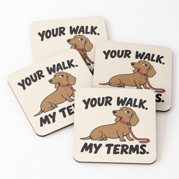 Item preview, Stubborn Dachshund - Your Walk My Terms Funny Wiener Dog designed and sold by MavtM.