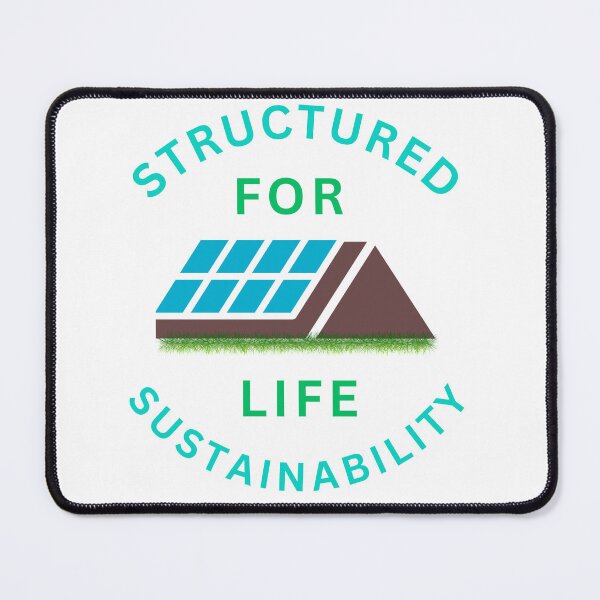 Item preview, Structured For Life Sustainability designed and sold by FiberatWorkTechs.