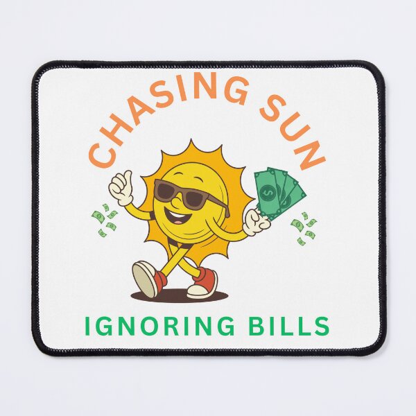 Item preview, Chasing Sun, Ignoring Bills designed and sold by FiberatWorkTechs.