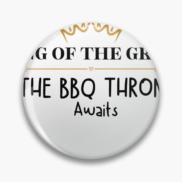 Item preview, King of the Grill – The BBQ Throne Awaits – Funny BBQ Grill Master Shirt & Mug designed and sold by BrewtifulMugs.