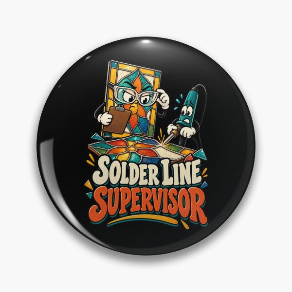 Item preview, Stained Glass Solder Line Supervisor Maker Humor designed and sold by MOTIFOLK.