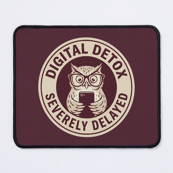 Item preview, Funny Owl Digital Detox Severely Delayed Badge designed and sold by DripCultureLab.