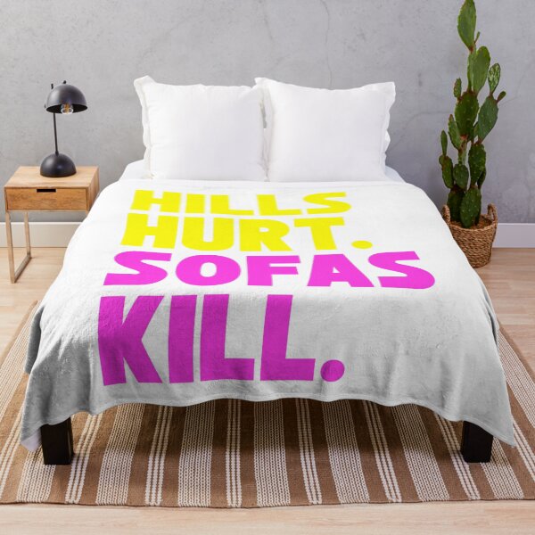 Item preview, Hills Hurt Sofas Kill designed and sold by Total-Cult.