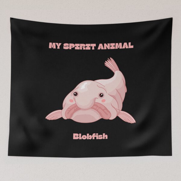 Item preview, My Spirit Animal - Blobfish designed and sold by LoveWhatYouDo.