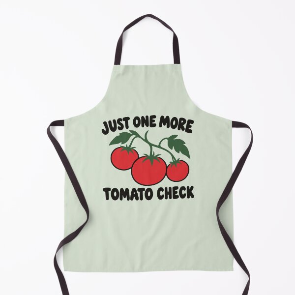 Item preview, Just One More Tomato Check - Funny Tomato Grower & Gardening Humor designed and sold by MavtM.