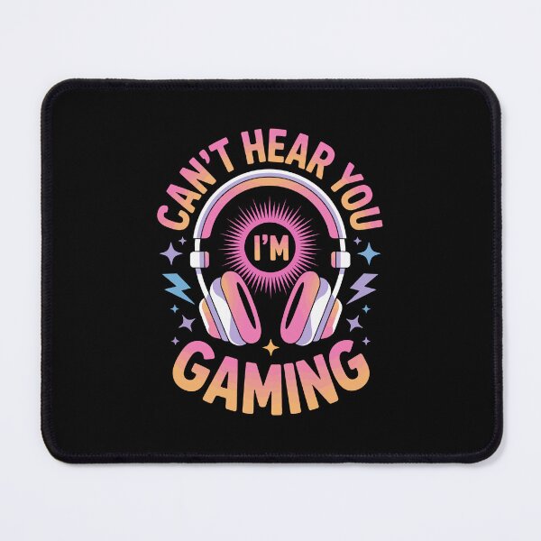 Item preview, CAN’T HEAR YOU I’M GAMING designed and sold by jkrphoto.