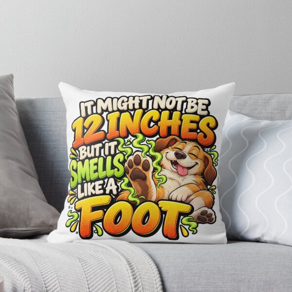 Item preview, It Might Not Be 12 Inches But It Smells Like A Foot designed and sold by WonderInkLab.
