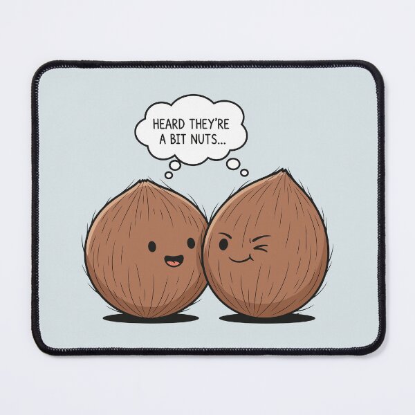 Item preview, Heard They're A Bit Nuts Cute Coconuts Funny Pun designed and sold by Amir Faysal.