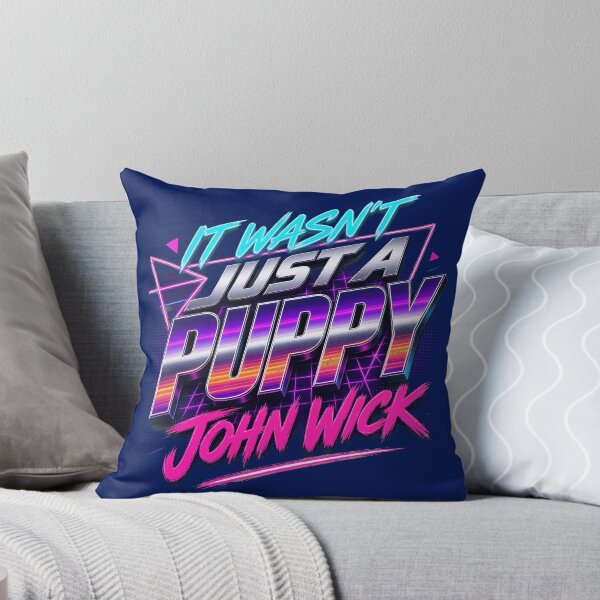Item preview, It Wasnt Just A Puppy Revenge Action Quote designed and sold by nealalong.