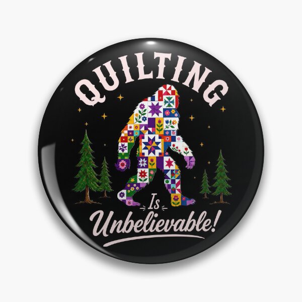 Item preview, Quilting Is Unbelievable Bigfoot Patchwork designed and sold by ChristiPeta.