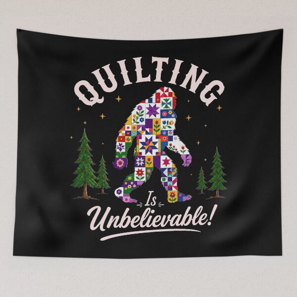Item preview, Quilting Is Unbelievable Bigfoot Patchwork designed and sold by ChristiPeta.