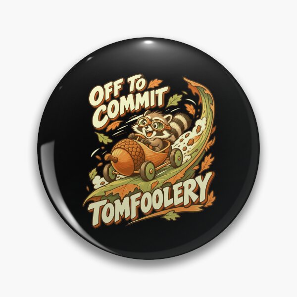 Item preview, Off To Commit Tomfoolery Raccoon Mischief Humor designed and sold by FolkGraphics.