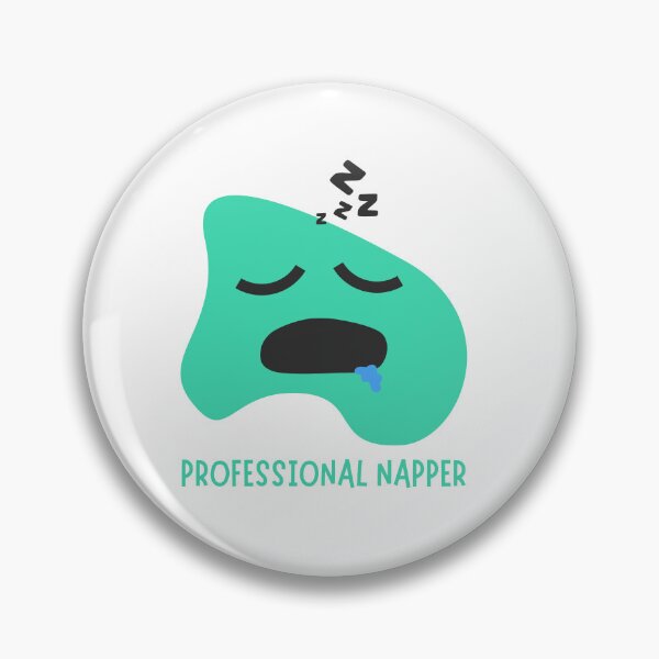 Item preview, Professional Napper Funny Sleepy Monster designed and sold by Artsy-Ritzy.