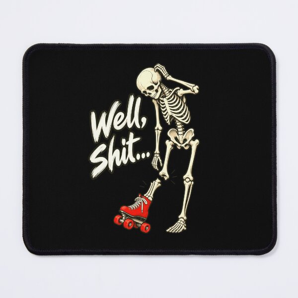 Item preview, Well, Shit... Roller Skating Skeleton Skater Humorous Accident designed and sold by FolkGraphics.