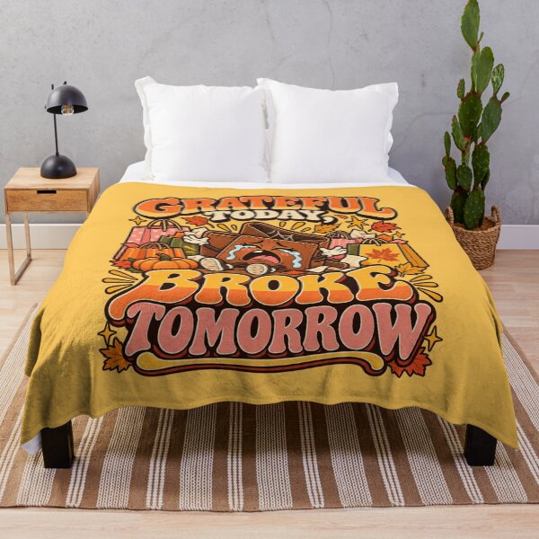 Item preview, Grateful Today Broke Tomorrow Black Friday Humor designed and sold by Im-Ara.