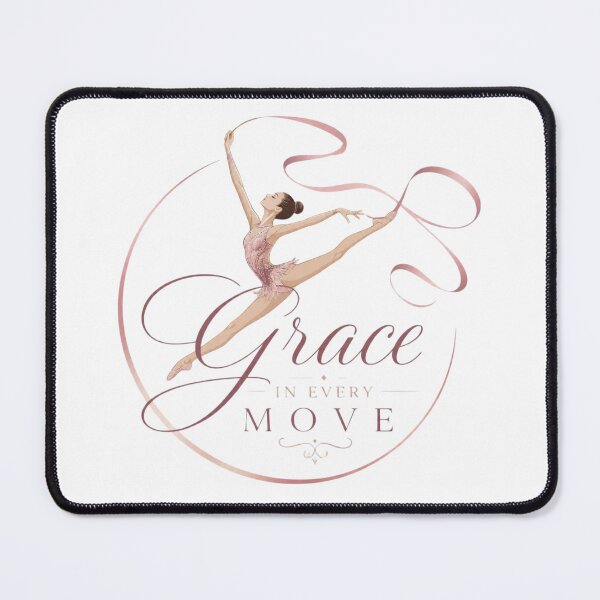 Item preview, Grace in Every Move. rhythmic gymnastics designed and sold by FlipGymnastics.