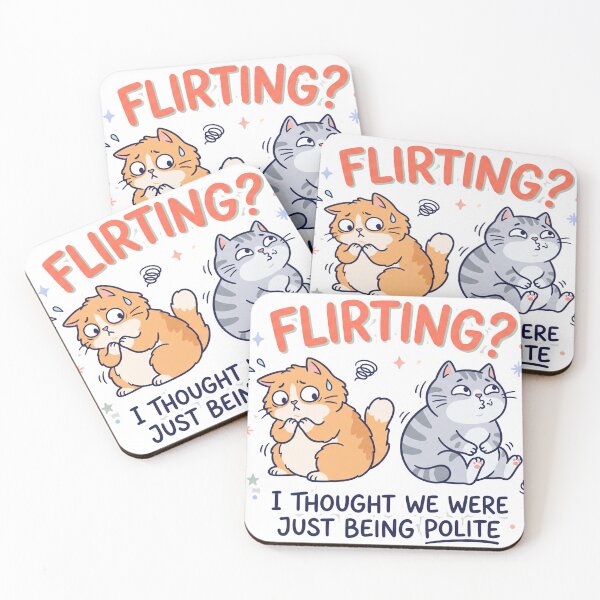 Item preview, Flirting I thought we were just being polite designed and sold by DigitalDreamStudio.
