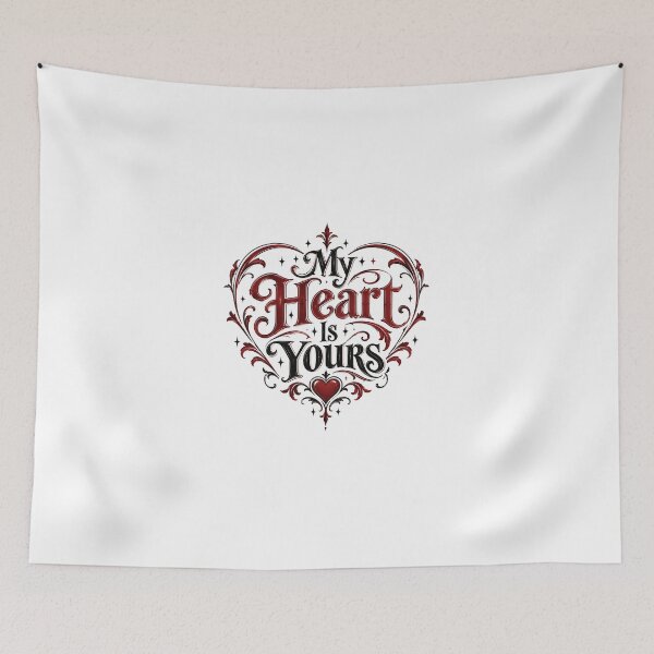 Item preview, My Heart Is Yours – Romantic Love Quote Typography designed and sold by Amsafjol.