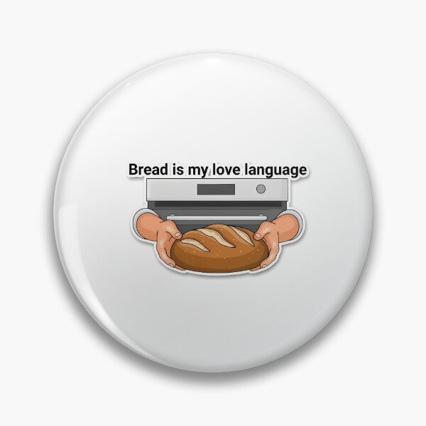 Item preview, Bread Lover's Love Language designed and sold by NiftyWrx.