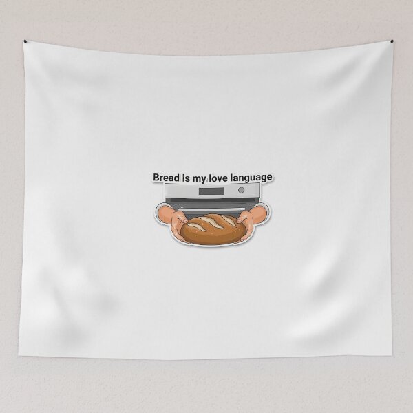 Item preview, Bread Lover's Love Language designed and sold by NiftyWrx.