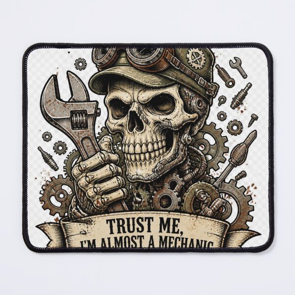 Item preview, Trust Me I'm Almost A Mechanic Funny Skull Mechanic designed and sold by ChotipahArt.