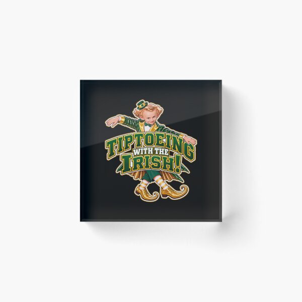 Item preview, TIPTOEING WITH THE IRISH designed and sold by Fryeal Berik.