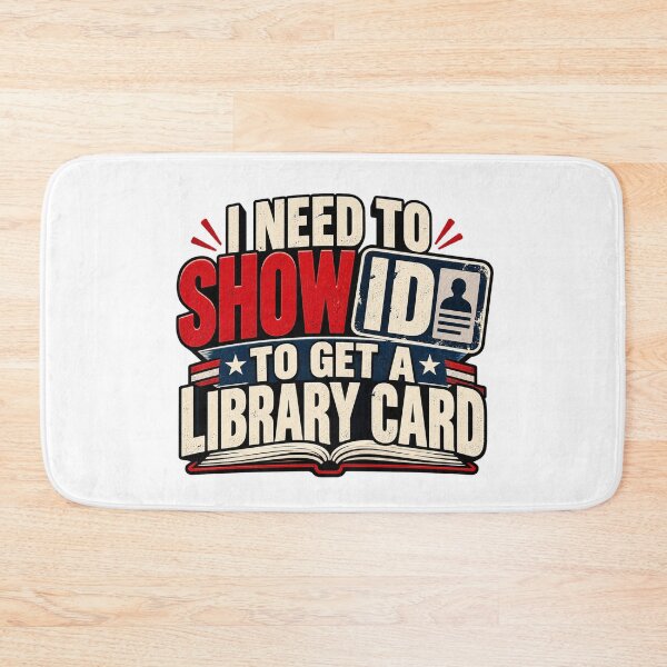 Item preview, I Need To Show ID To Get A Library Card designed and sold by FZ Studio .