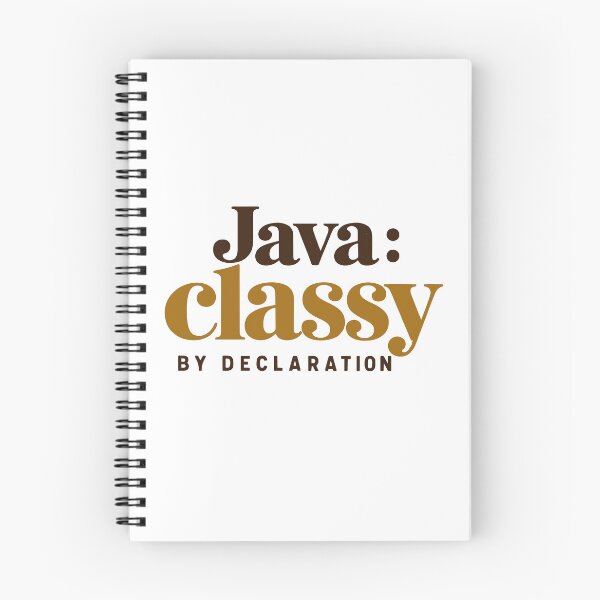 Item preview, Java Classy By Declaration Funny Programmer Coffee Typography designed and sold by ThreadQuirk.