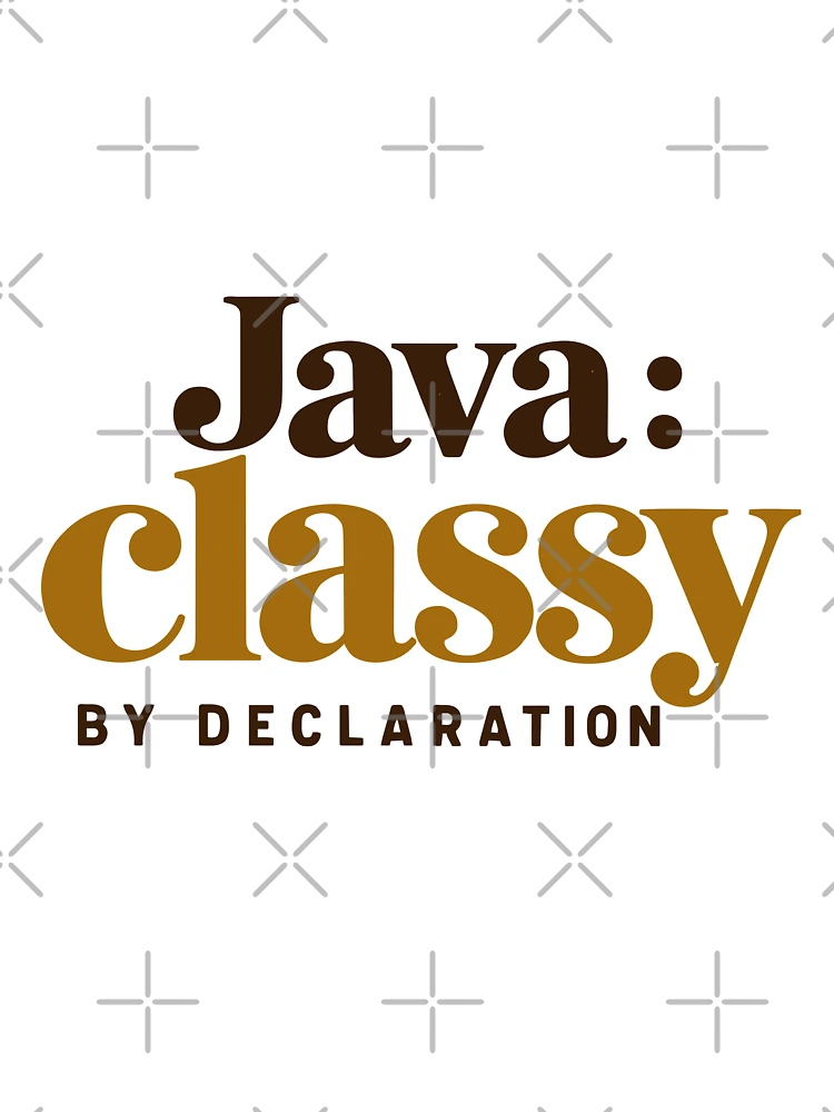 Thumbnail 4 of 4, Boxy T-Shirt, Java Classy By Declaration Funny Programmer Coffee Typography designed and sold by ThreadQuirk.