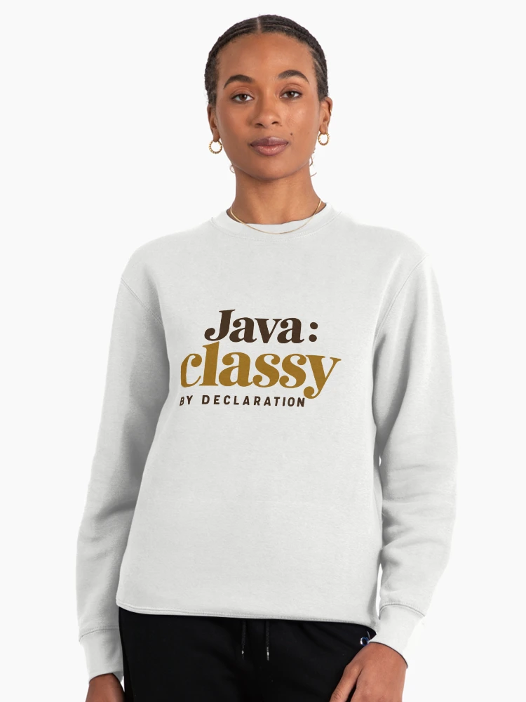 Thumbnail 3 of 6, Pullover Sweatshirt, Java Classy By Declaration Funny Programmer Coffee Typography designed and sold by ThreadQuirk.