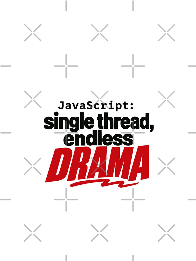 Thumbnail 4 of 4, iPhone Case, JavaScript Single Thread Endless Drama Funny Coder Typography designed and sold by ThreadQuirk.