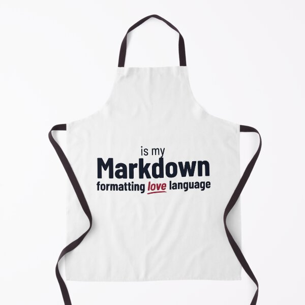 Item preview, Markdown Is My Formatting Love Language Funny Writer Typography designed and sold by ThreadQuirk.