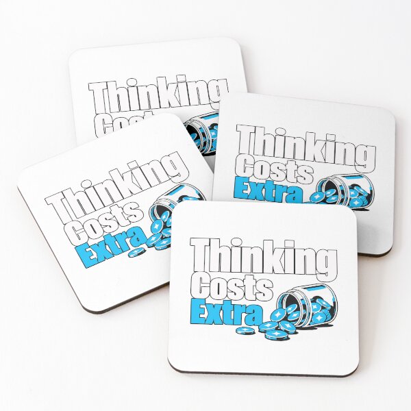 Item preview, Thinking Costs Extra Token T-Shirt designed and sold by ThreadQuirk.