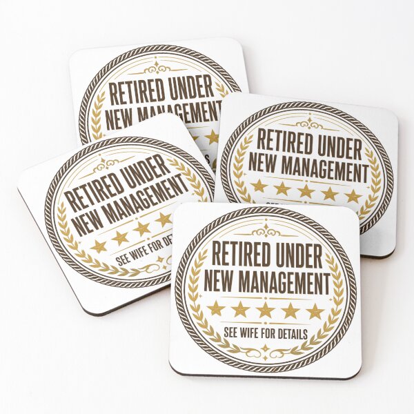Item preview, Retired Under New Management Funny Retirement Dad designed and sold by ChotipahArt.