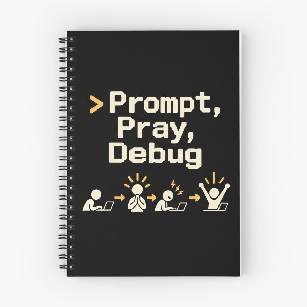 Item preview, Prompt, Pray, Debug Terminal Humor designed and sold by ThreadQuirk.
