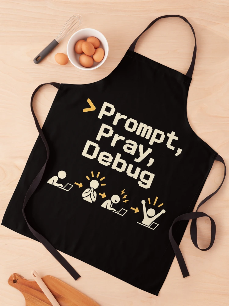 Thumbnail 1 of 6, Apron, Prompt, Pray, Debug Terminal Humor designed and sold by ThreadQuirk.