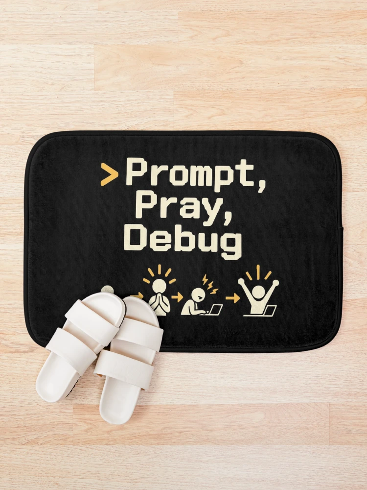 Thumbnail 1 of 6, Bath Mat, Prompt, Pray, Debug Terminal Humor designed and sold by ThreadQuirk.