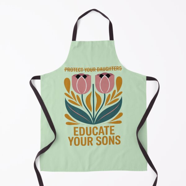 Item preview, Protect Yours Daughter Educate Your Sons designed and sold by Endless7Art.