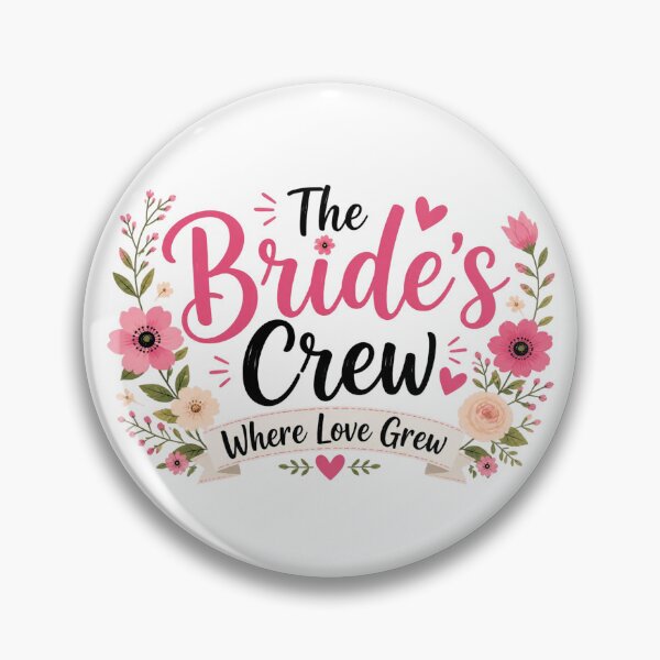 Item preview, The Brides Crew Where Love Grew designed and sold by indepthdesigns.