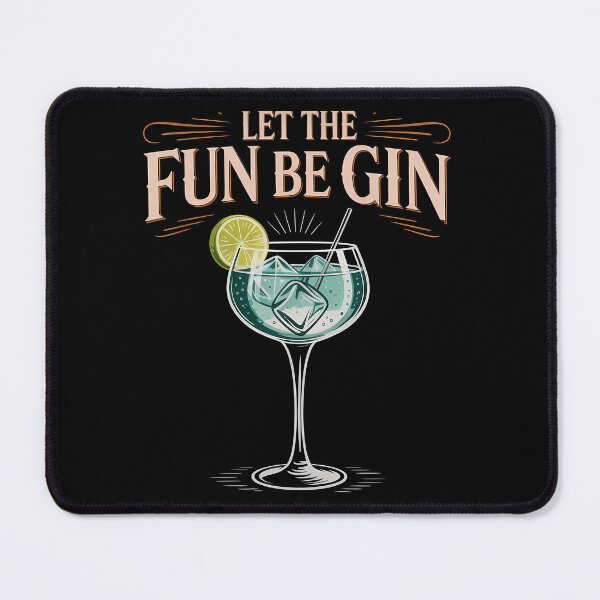 Item preview, let the fun be gin designed and sold by Kingrocker.
