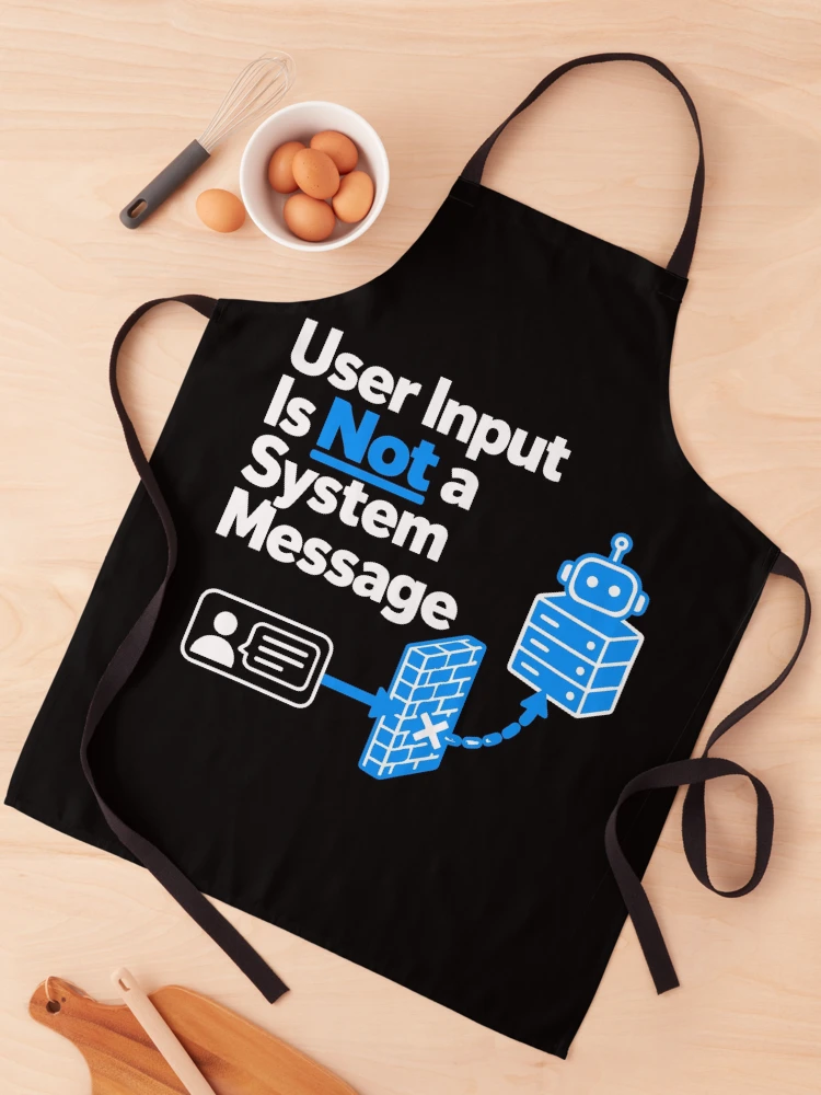 Thumbnail 1 of 6, Apron, User Input Is Not a System Message Cybersecurity Design designed and sold by ThreadQuirk.