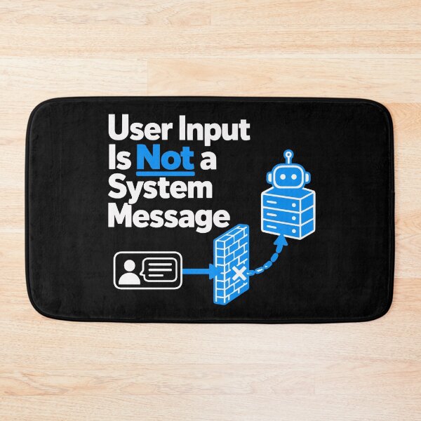 Item preview, User Input Is Not a System Message Cybersecurity Design designed and sold by ThreadQuirk.