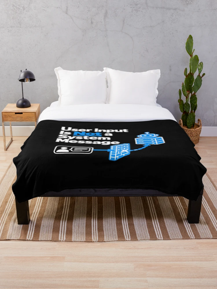 Thumbnail 1 of 6, Throw Blanket, User Input Is Not a System Message Cybersecurity Design designed and sold by ThreadQuirk.