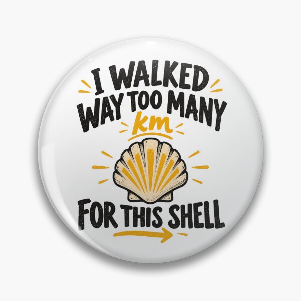 Item preview, I Walked Way Too Many KM for This Shell – Funny Hiking Design designed and sold by KireaDesigns.