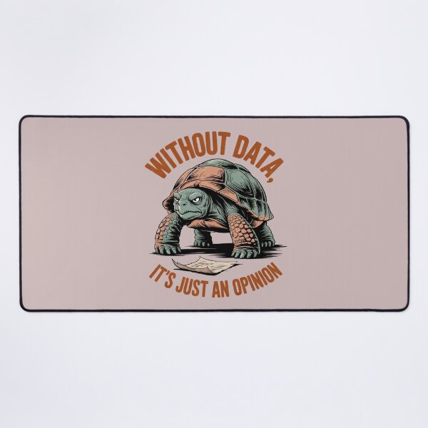 Item preview, Without Data It's Just an Opinion – Funny Turtle Meme designed and sold by Endless7Art.