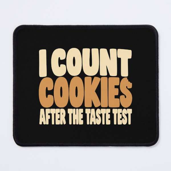 Item preview, Cookie Counting After Taste Test Typography designed and sold by Katalice Design.