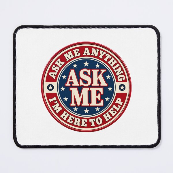 Item preview, Ask Me Anything – Retro Staff Badge, I'm Here to Help designed and sold by casualnature.