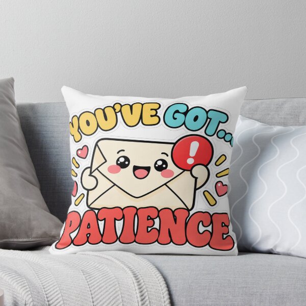 Item preview, Youve Got Patience - Retro Email Humor designed and sold by victorsuarez.